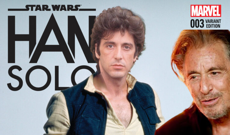 Al Pacino Han Solo Star Wars The Movie Blog
