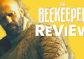 The Beekeeper Movie Review The Movie Blog